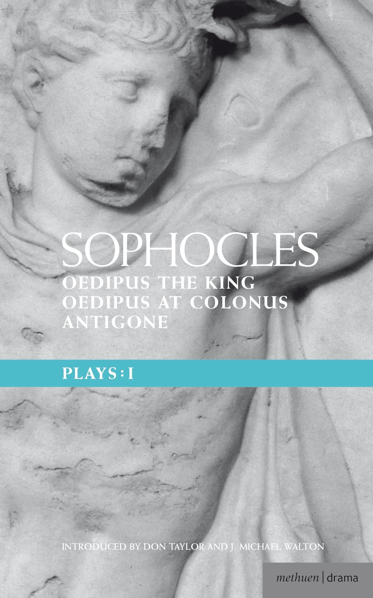 Sophocles Plays: 1: Oedipus the King; Oedipus at Colonnus; Antigone