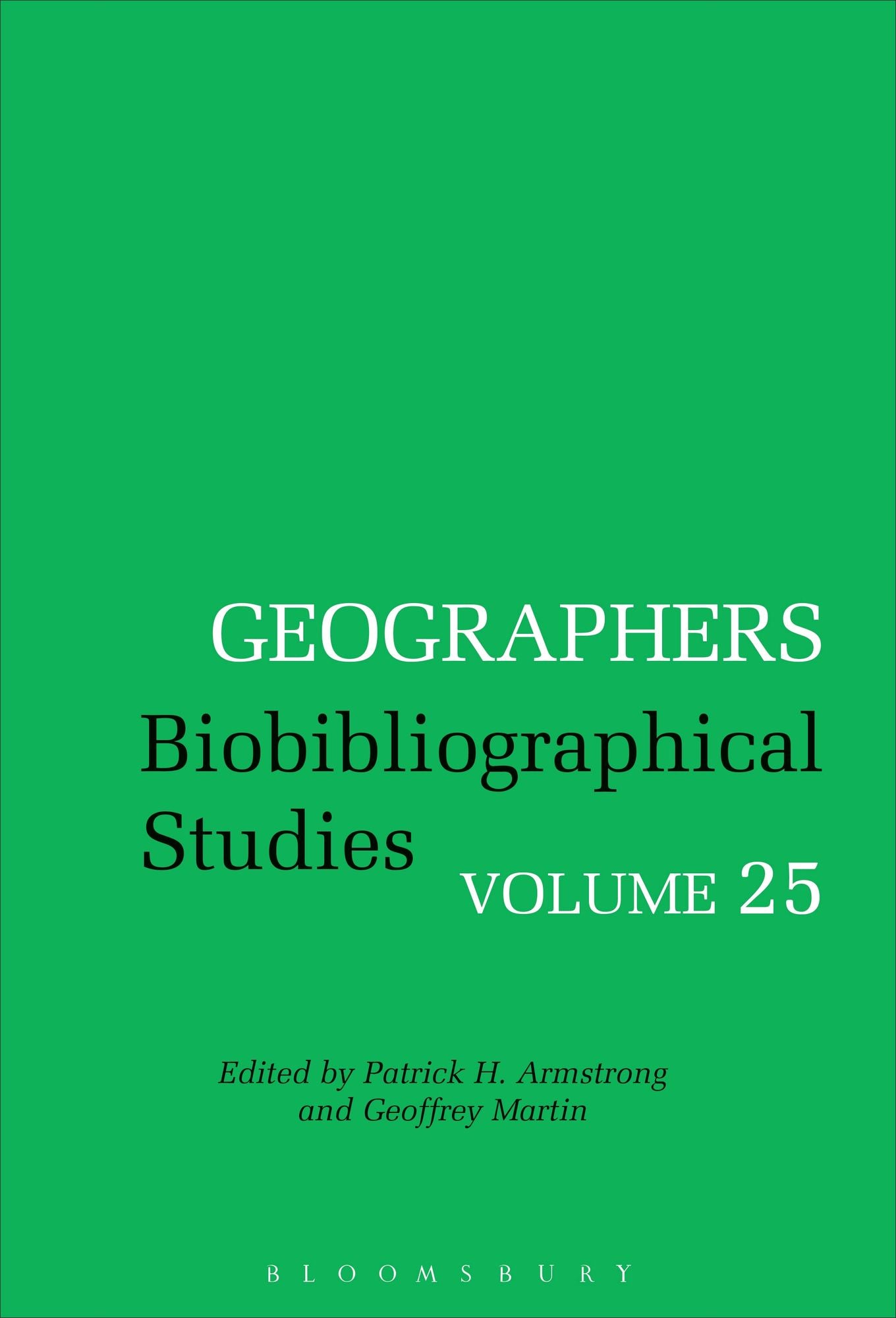 Geographers: Biobibliographical Studies, Volume 25