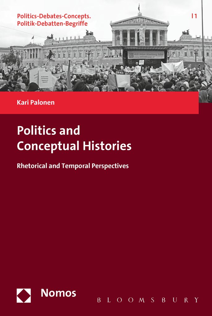 Politics and Conceptual Histories: Rhetorical and Temporal Perspectives