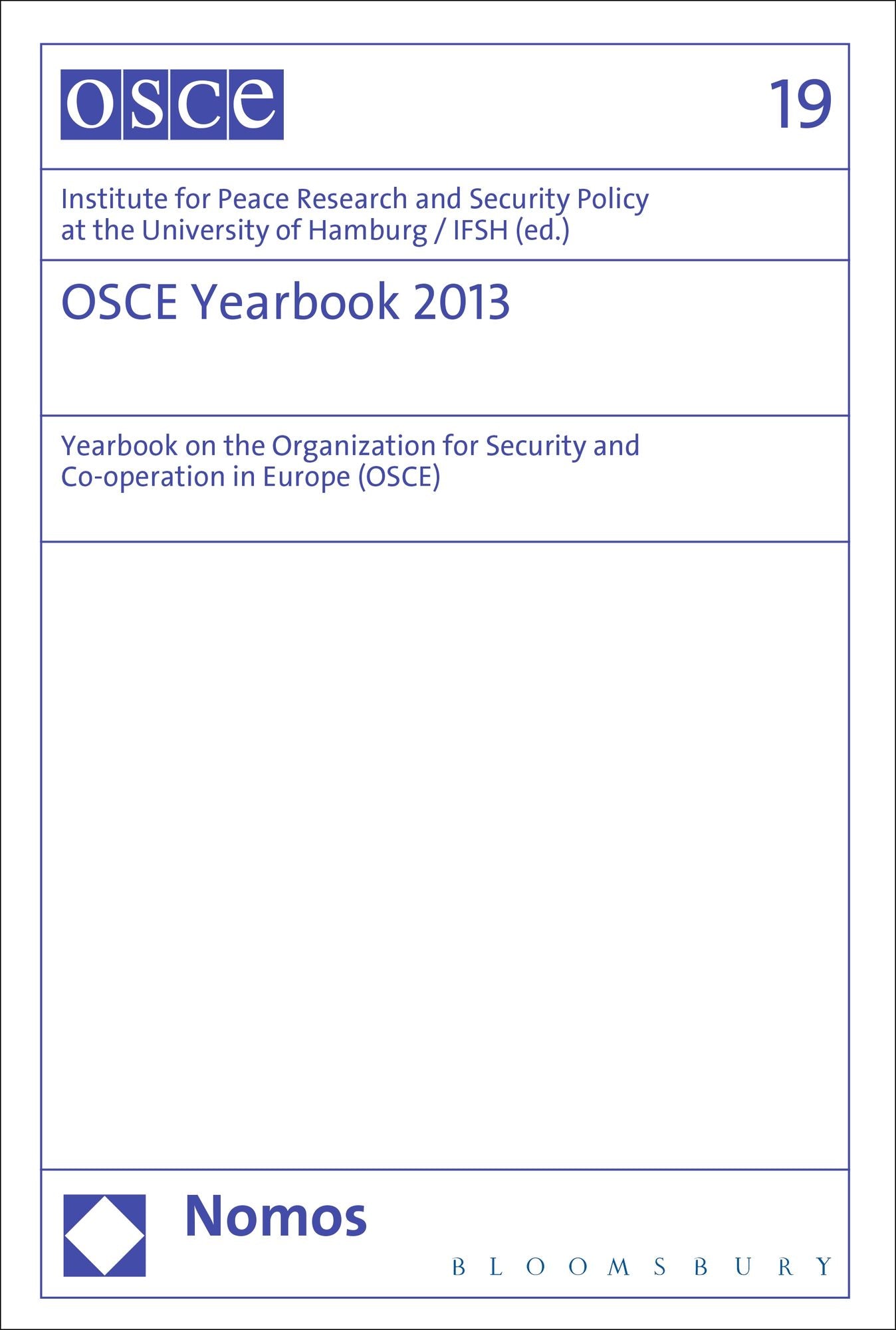 OSCE Yearbook 2013: Yearbook on the Organization for Security and Co-operation in Europe (OSCE)