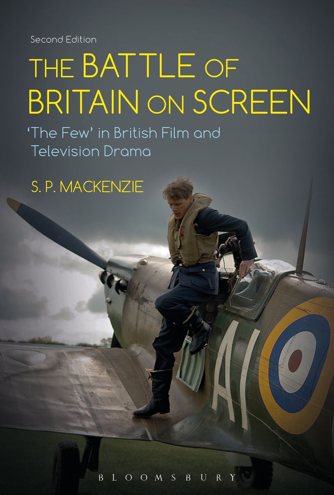 The Battle of Britain on Screen: 'The Few' in British Film and Television Drama
