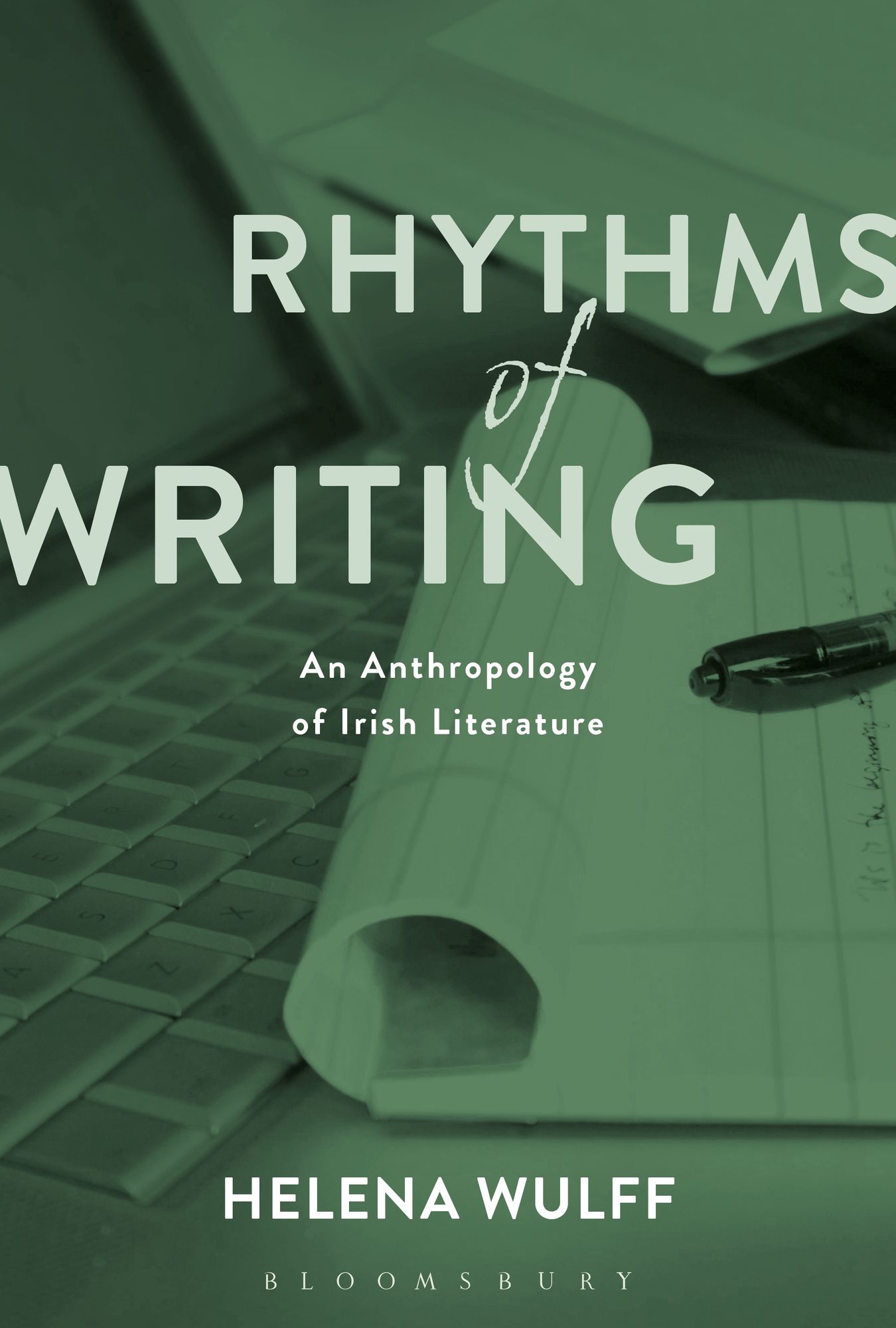 Rhythms of Writing: An Anthropology of Irish Literature
