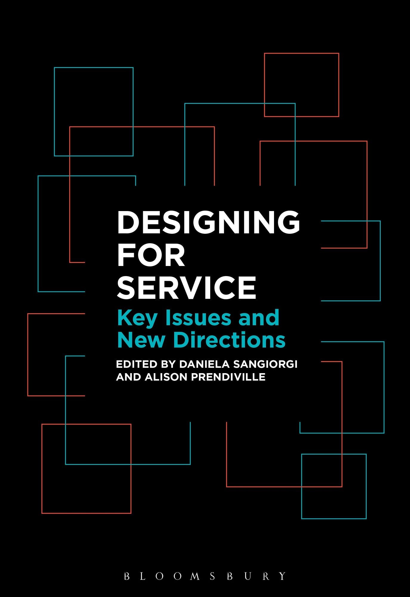 Designing for Service: Key Issues and New Directions