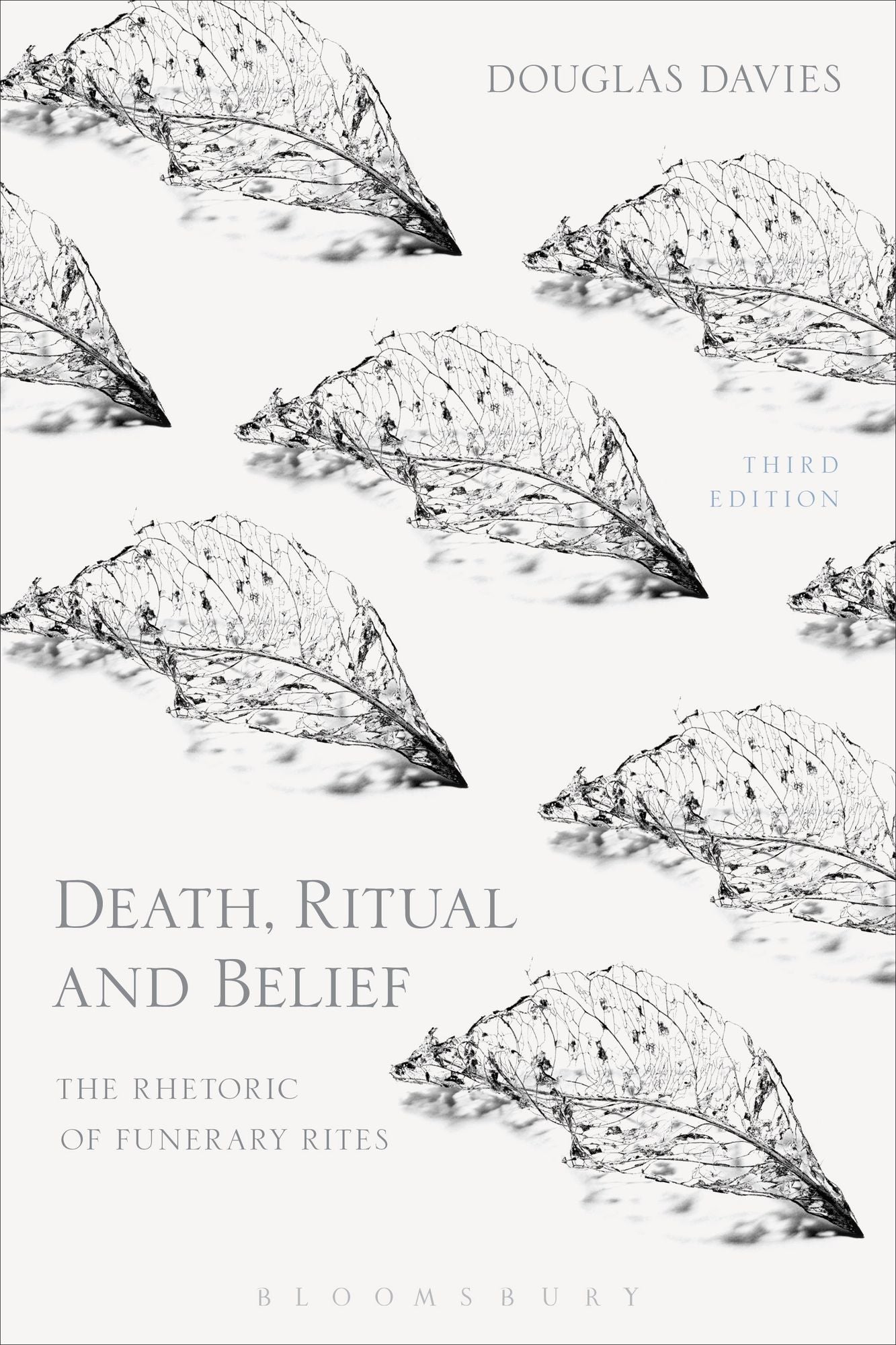 Death, Ritual and Belief: The Rhetoric of Funerary Rites