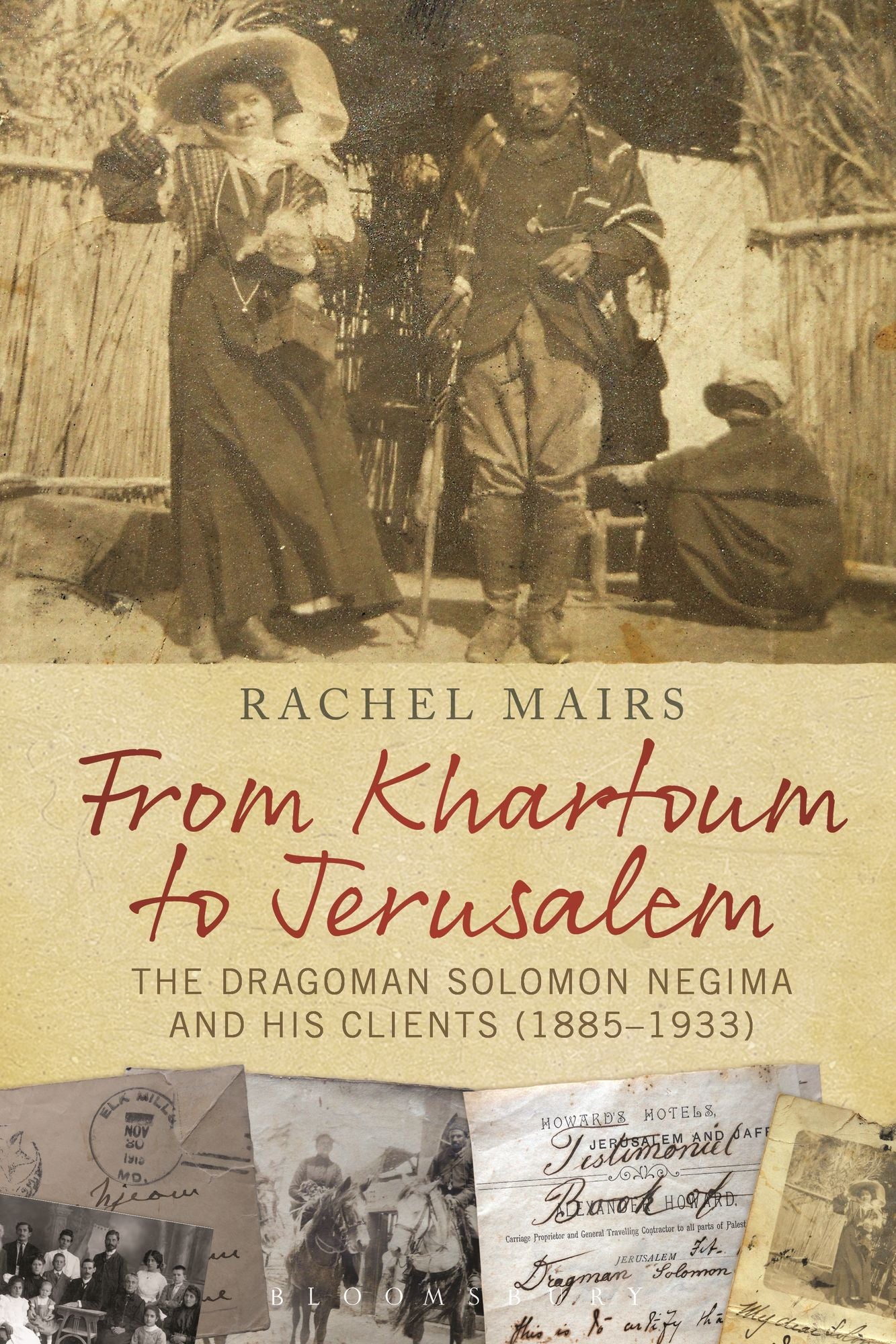 From Khartoum to Jerusalem: The Dragoman Solomon Negima and his Clients (1885-1933)