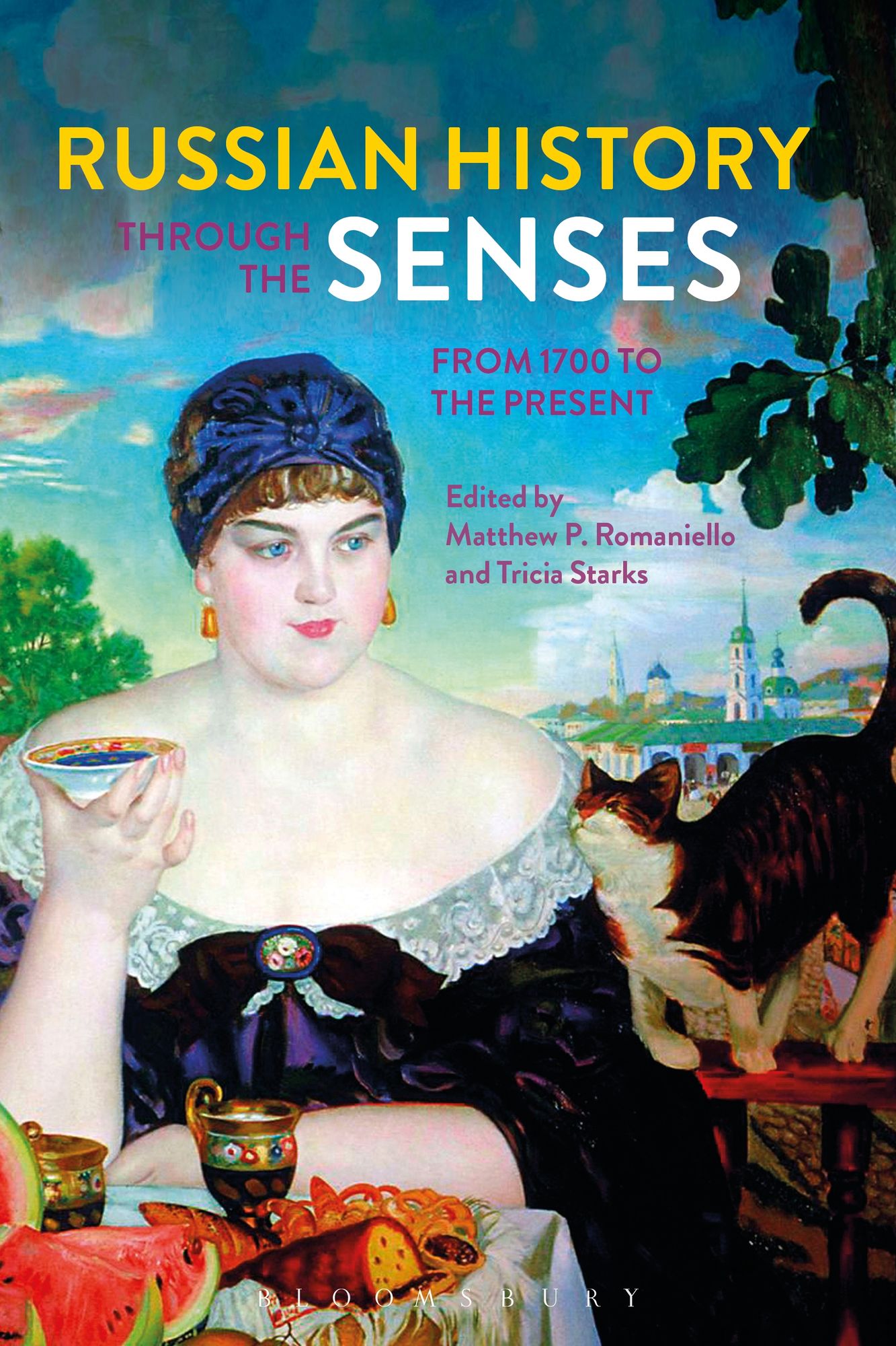 Russian History through the Senses: From 1700 to the Present