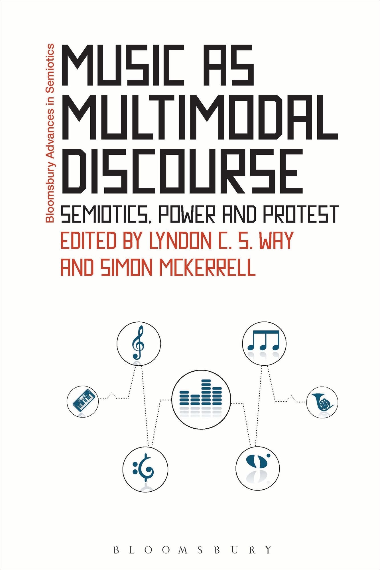 Music as Multimodal Discourse: Semiotics, Power and Protest