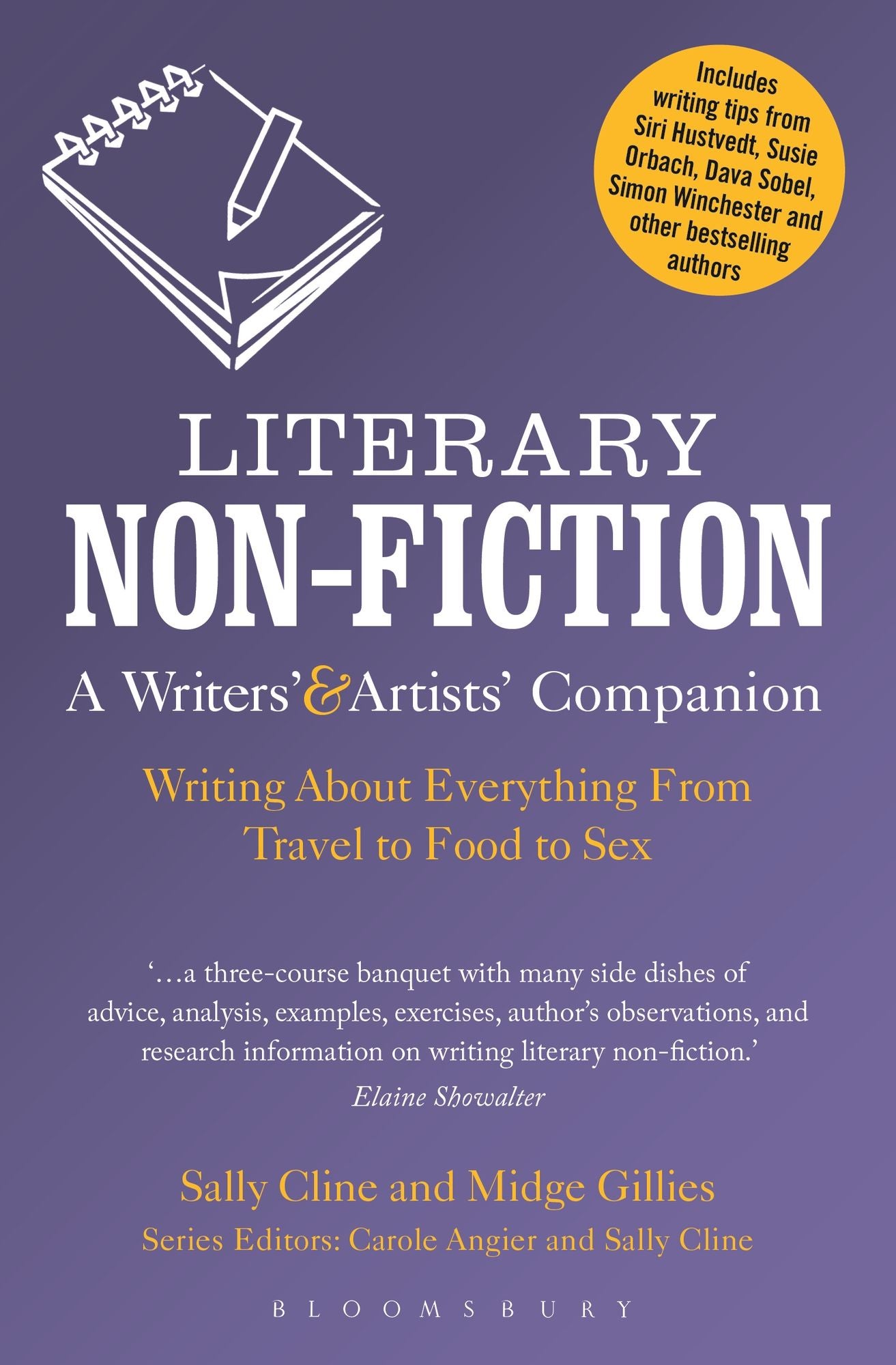 Literary Non-Fiction: A Writers' & Artists' Companion: Writing About Everything From Travel to Food to Sex