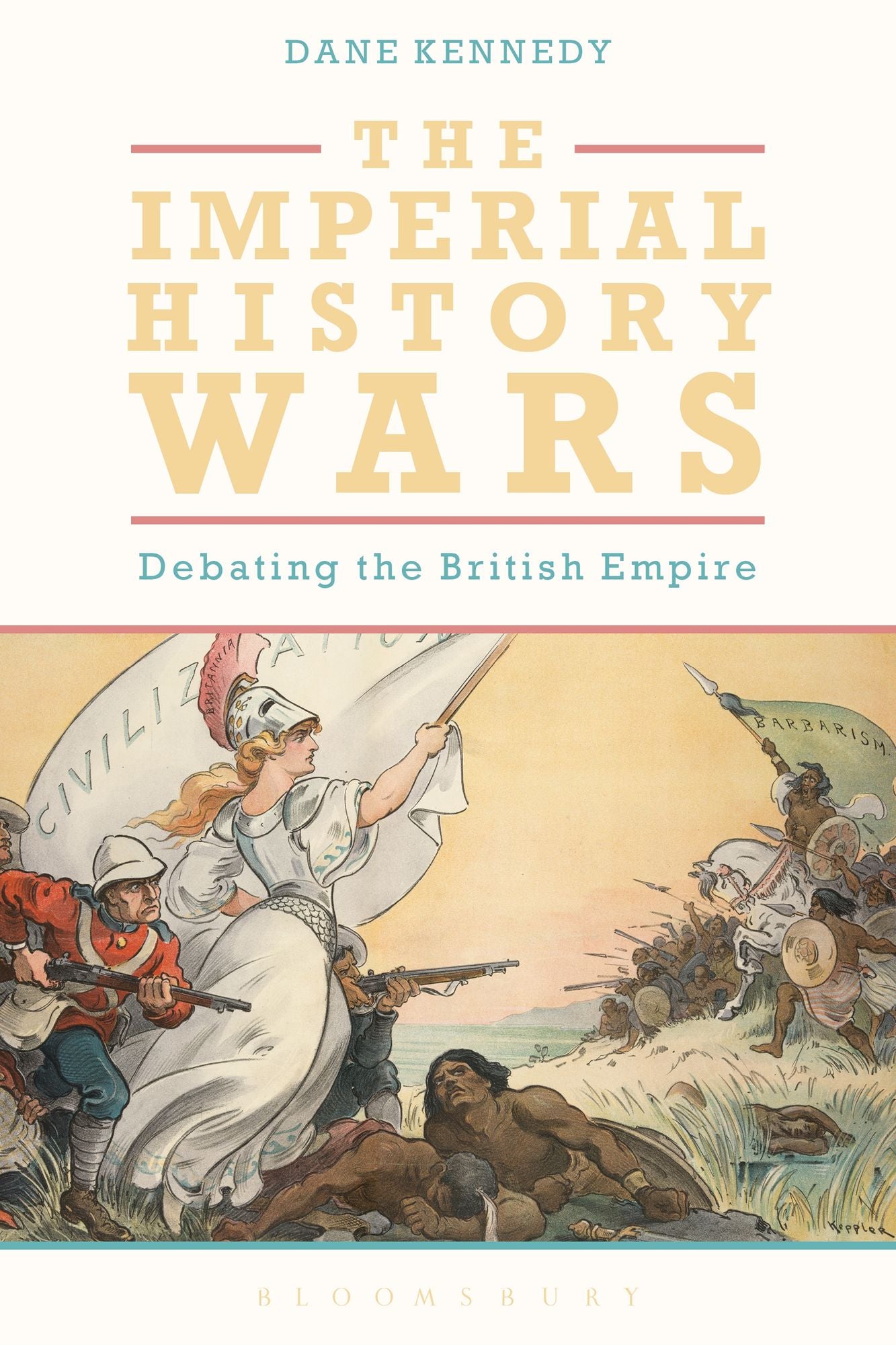 The Imperial History Wars: Debating the British Empire