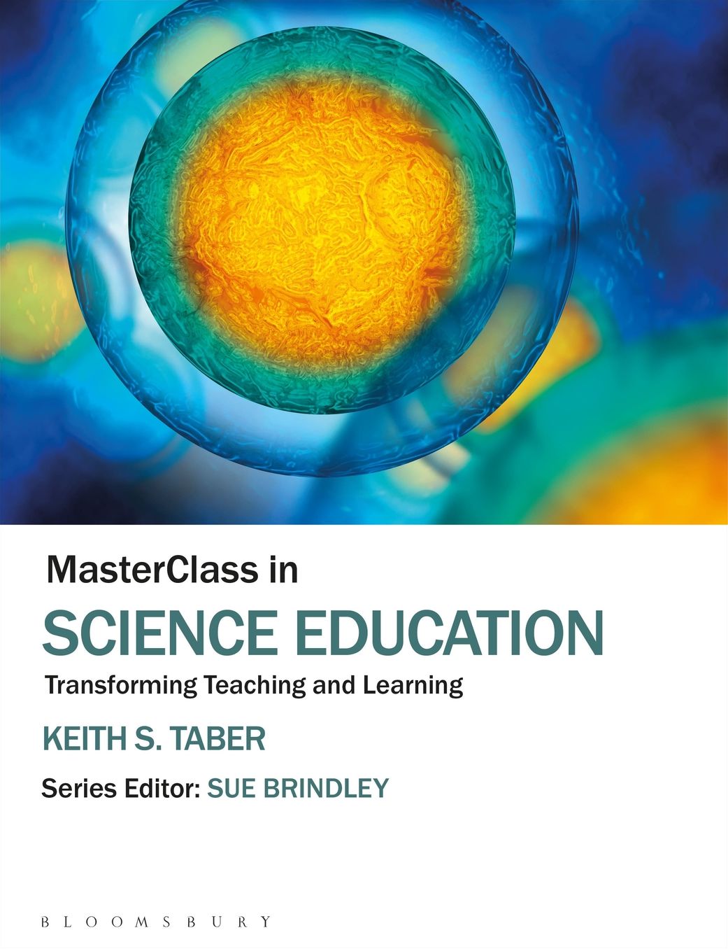 Masterclass in Science Education: Transforming Teaching and Learning