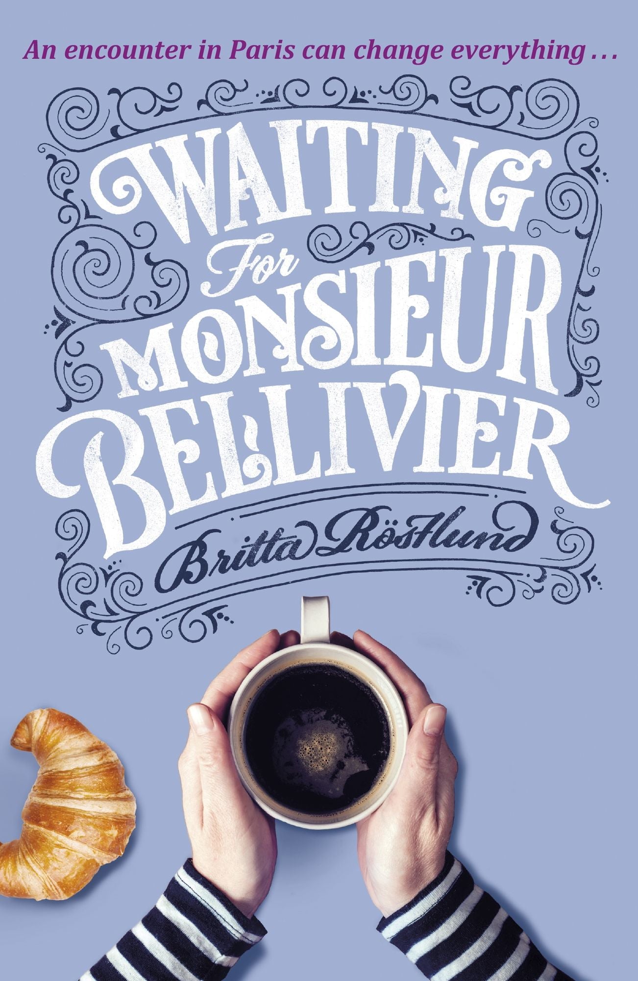 Waiting For Monsieur Bellivier: A dazzling mystery set in contemporary Paris
