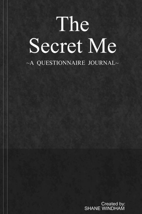 The Secret Me: A Questionnaire Journal