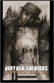 Buffalo Soldiers: An Upstate New York Mafia Tale
