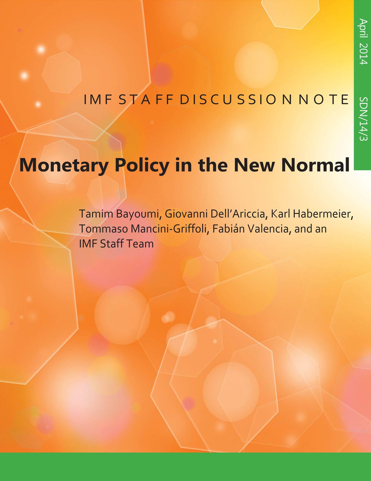 Monetary Policy in the New Normal