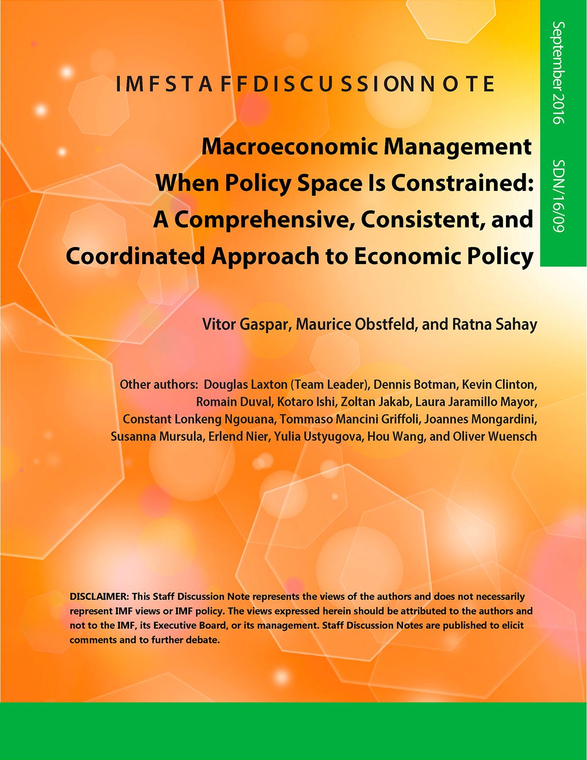 Macroeconomic Management When Policy Space is Constrained
