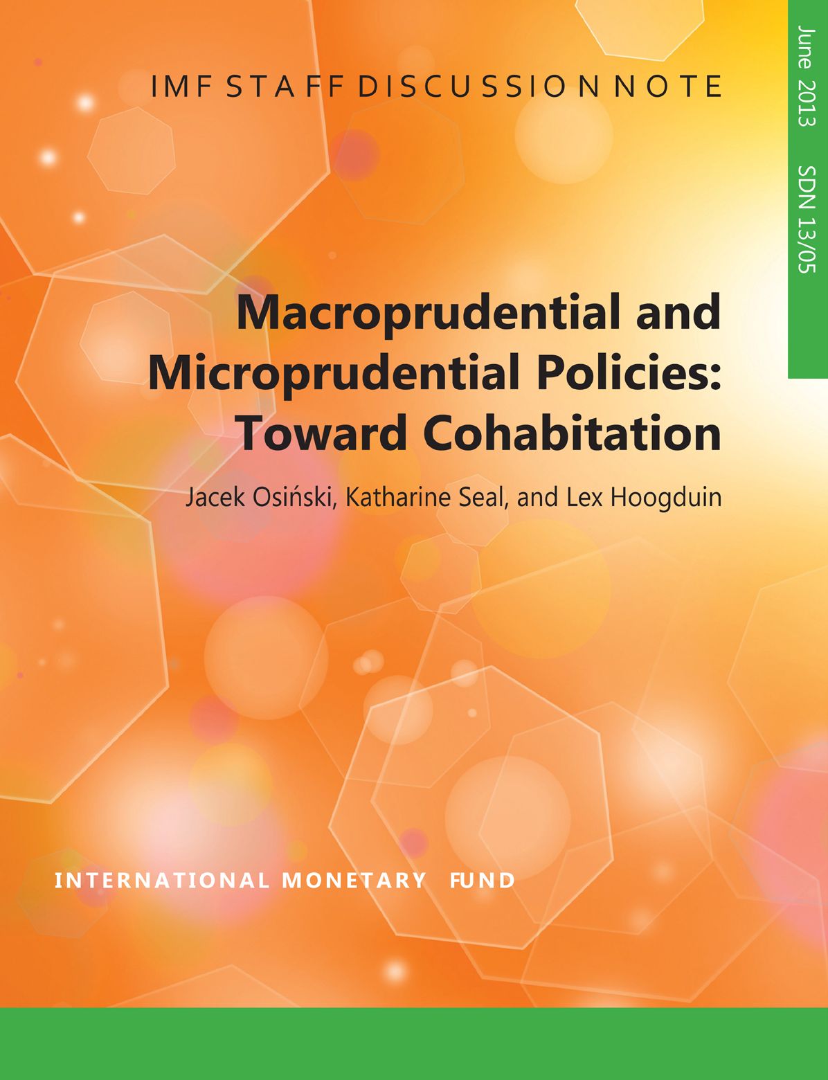 Macroprudential and Microprudential Policies: Toward Cohabitation