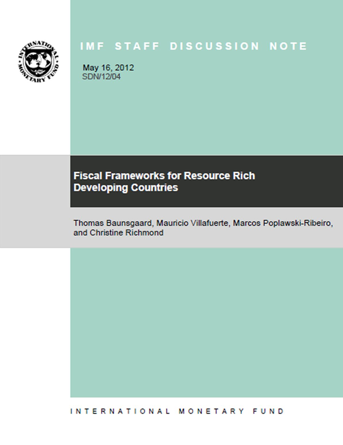 Fiscal Frameworks for Resource Rich Developing Countries
