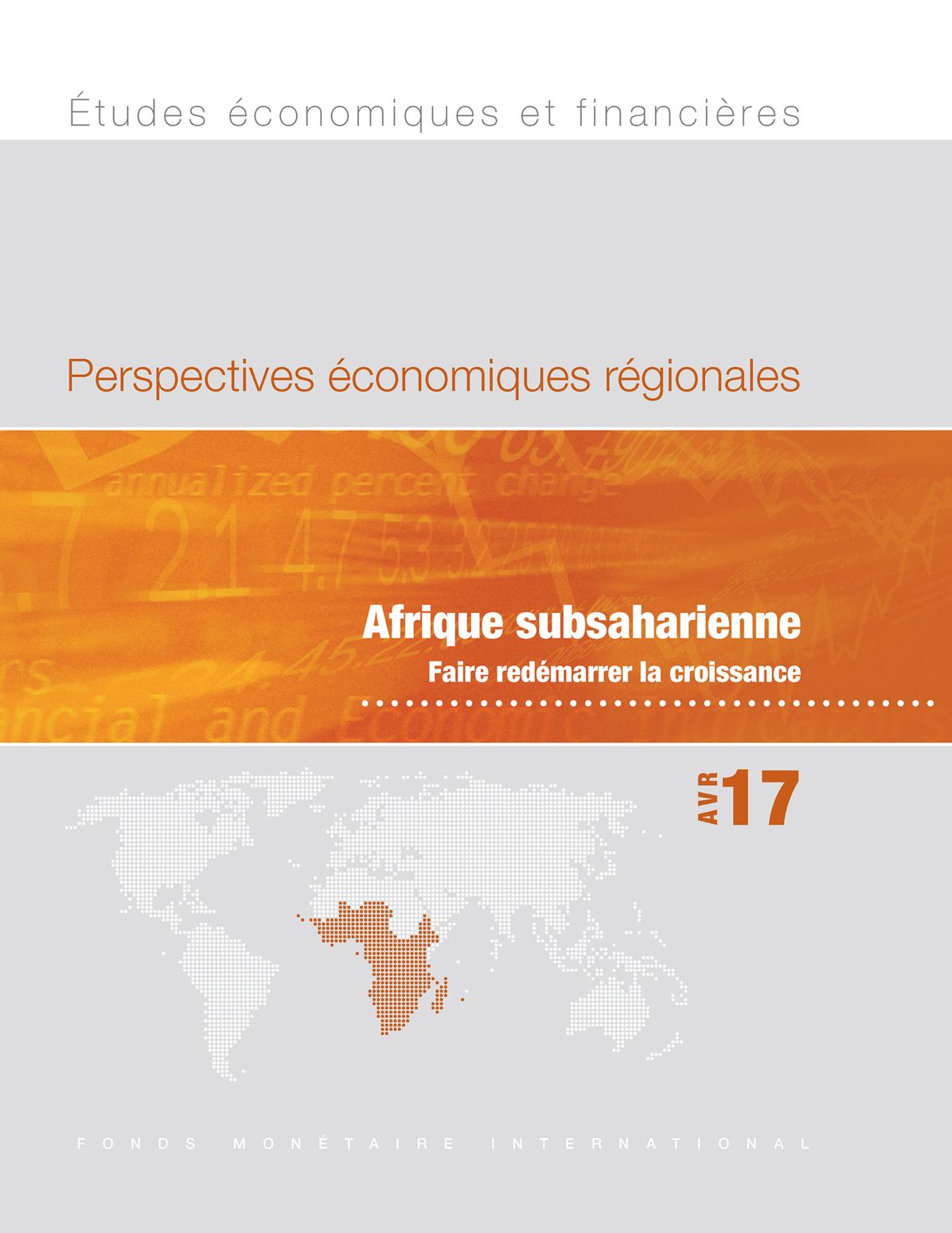Regional Economic Outlook, April 2017, Sub-Saharan Africa