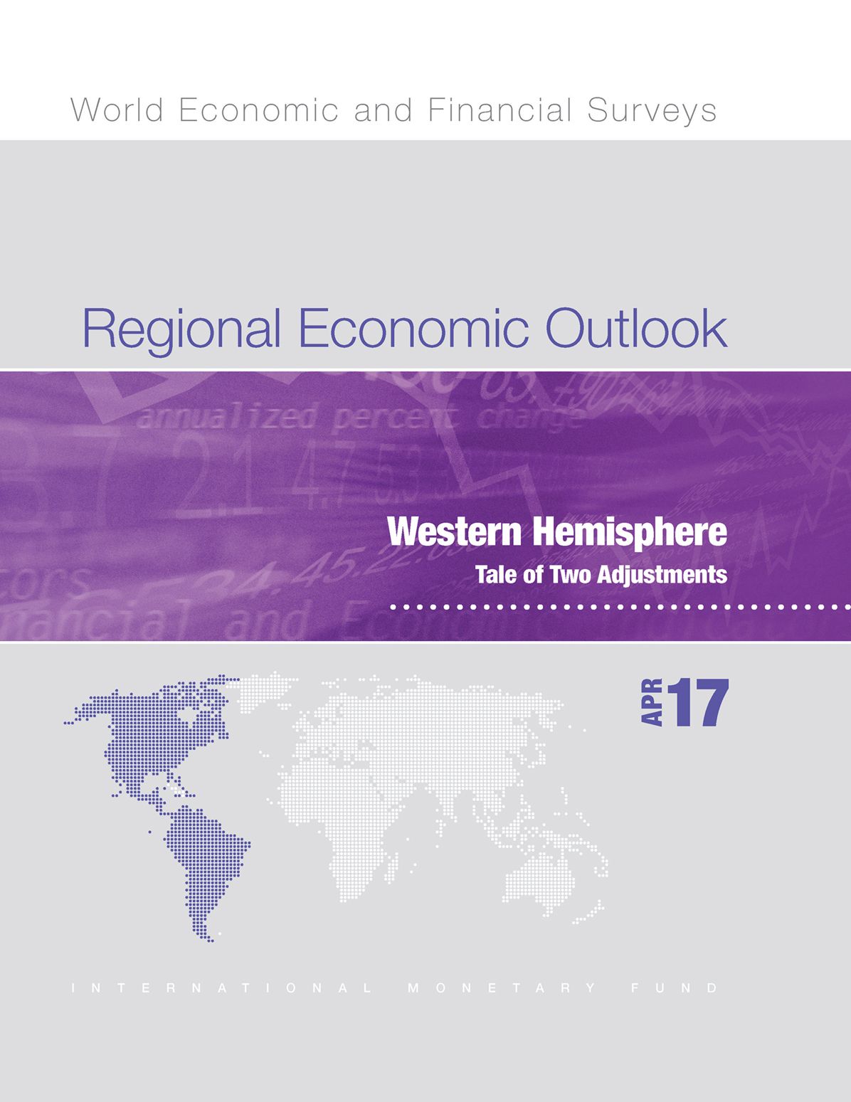 Regional Economic Outlook, April 2017, Western Hemisphere Department