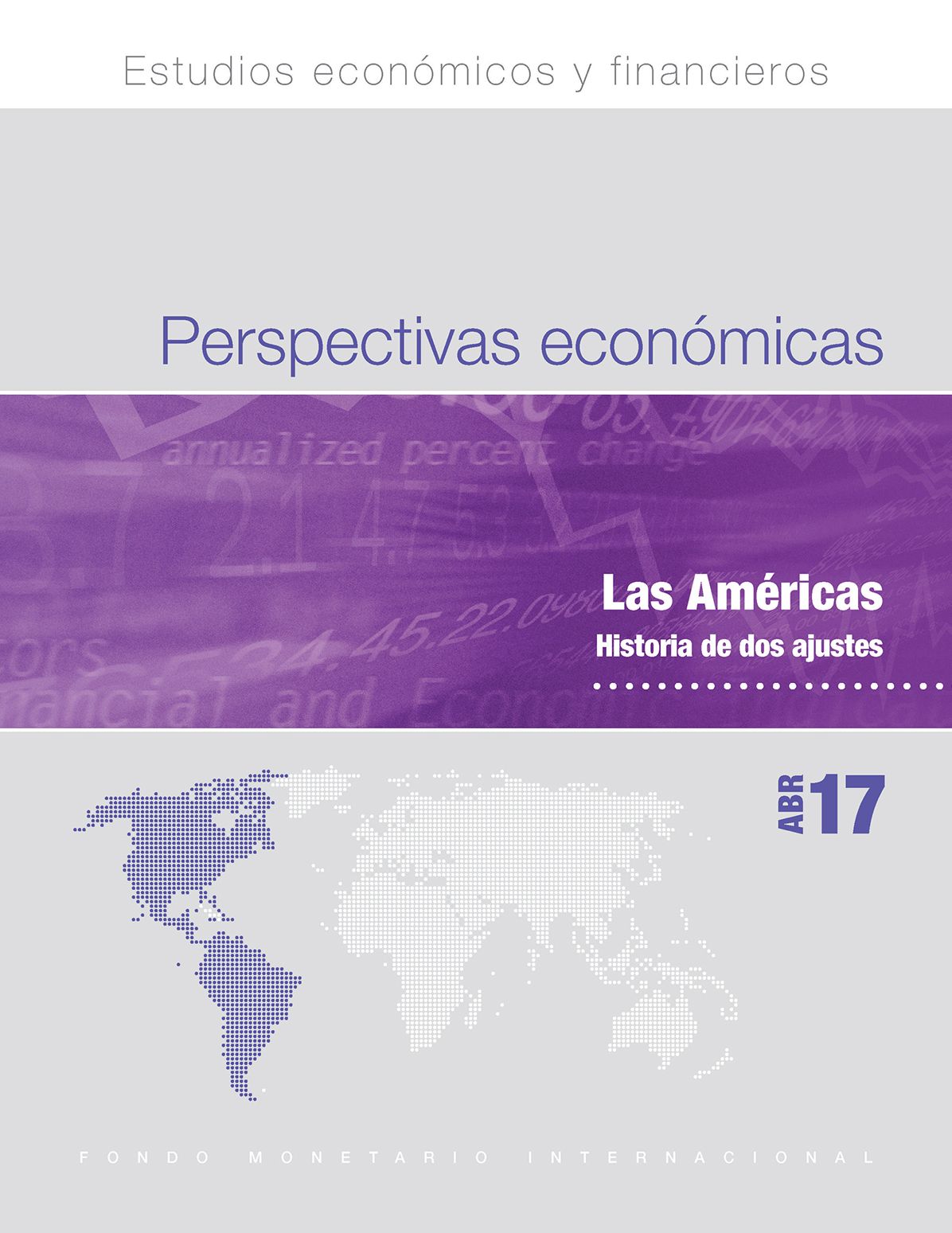 Regional Economic Outlook, April 2017, Western Hemisphere Department