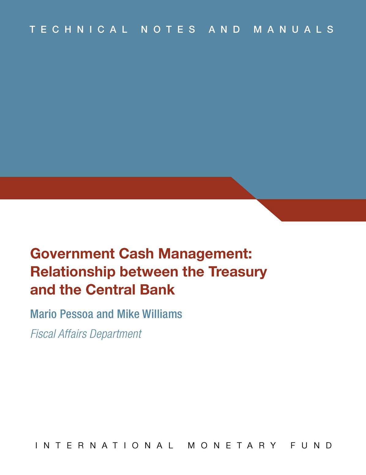 Government Cash Management : Relationship between the Treasury and the Central Bank