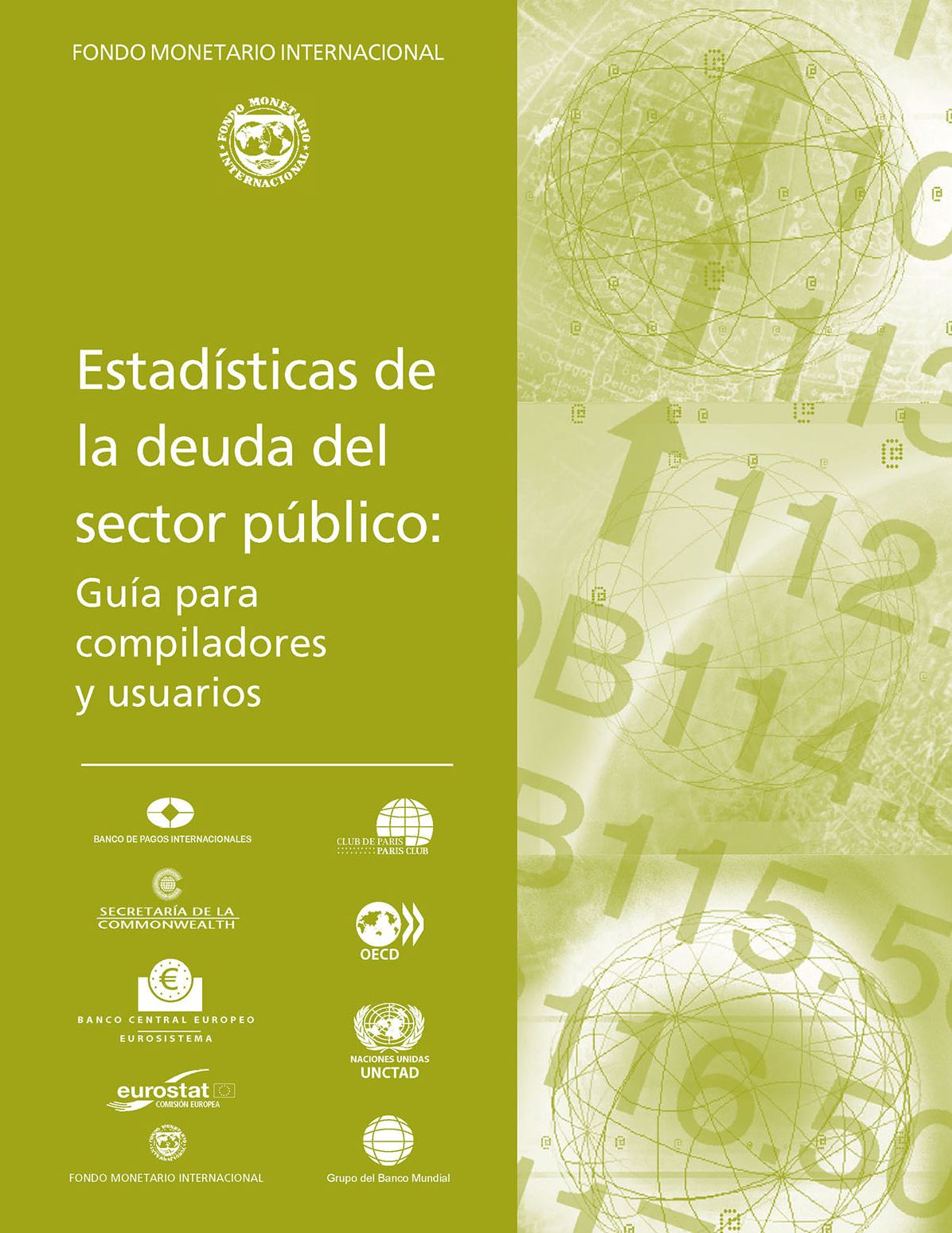 Public Sector Debt Statistics: Guide for Compilers and Users
