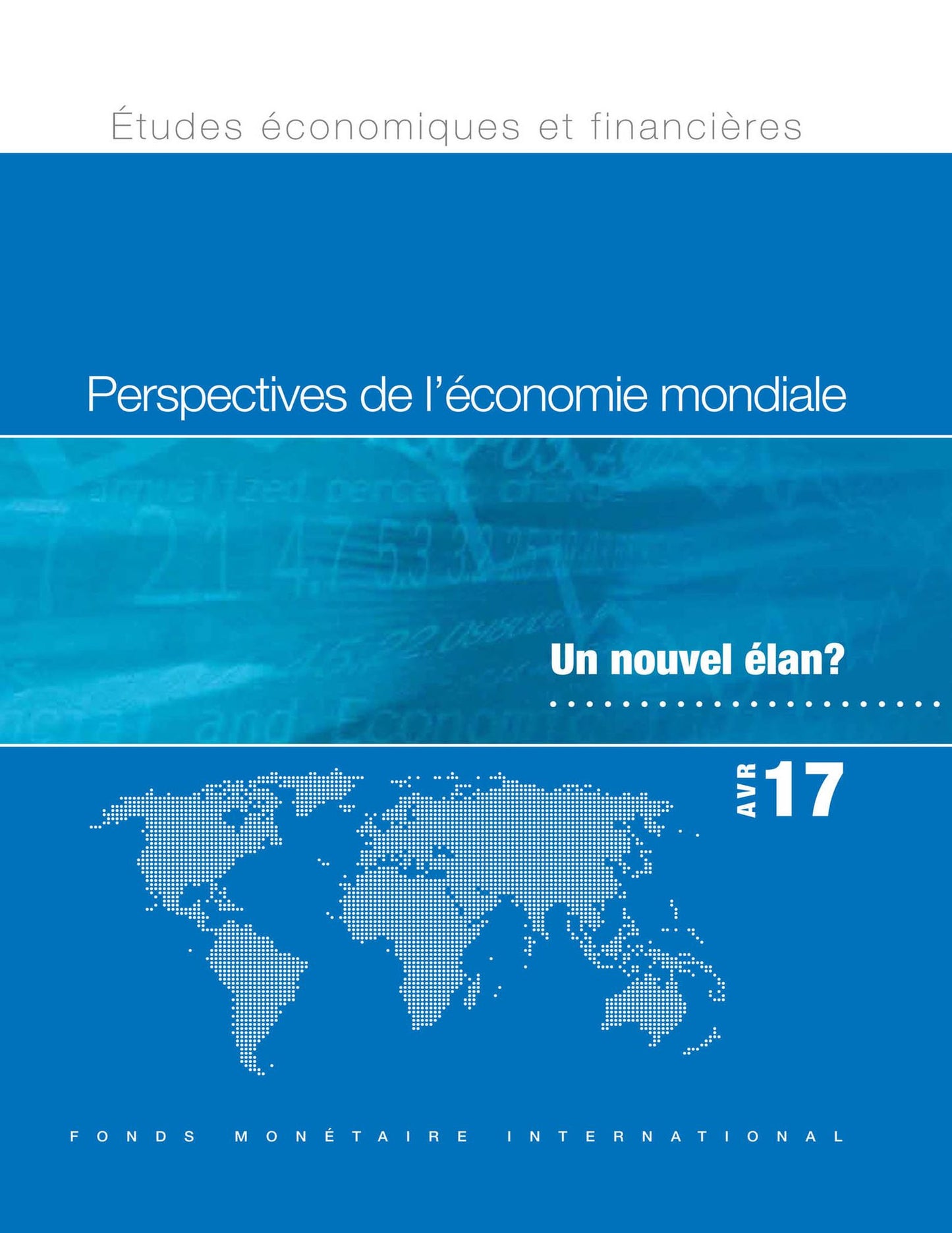 World Economic Outlook, April 2017