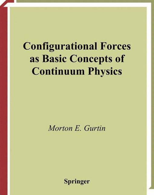 Configurational Forces as Basic Concepts of Continuum Physics