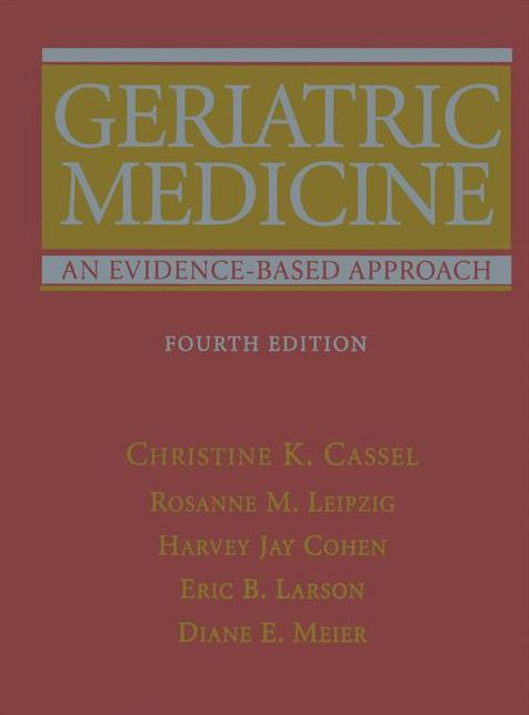 Geriatric Medicine: An Evidence-Based Approach