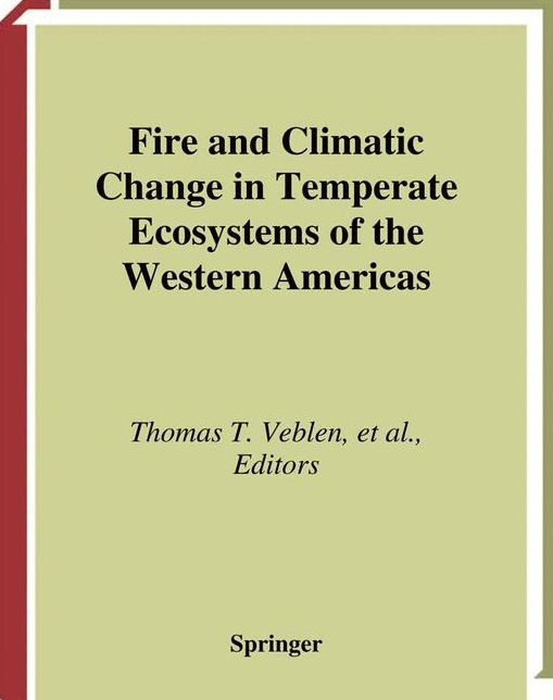 Fire and Climatic Change in Temperate Ecosystems of the Western Americas
