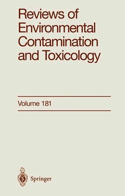 Reviews of Environmental Contamination and Toxicology: Continuation of Residue Reviews
