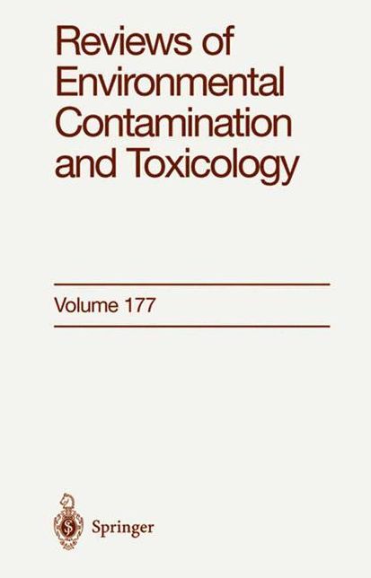 Reviews of Environmental Contamination and Toxicology: Continuation of Residue Reviews