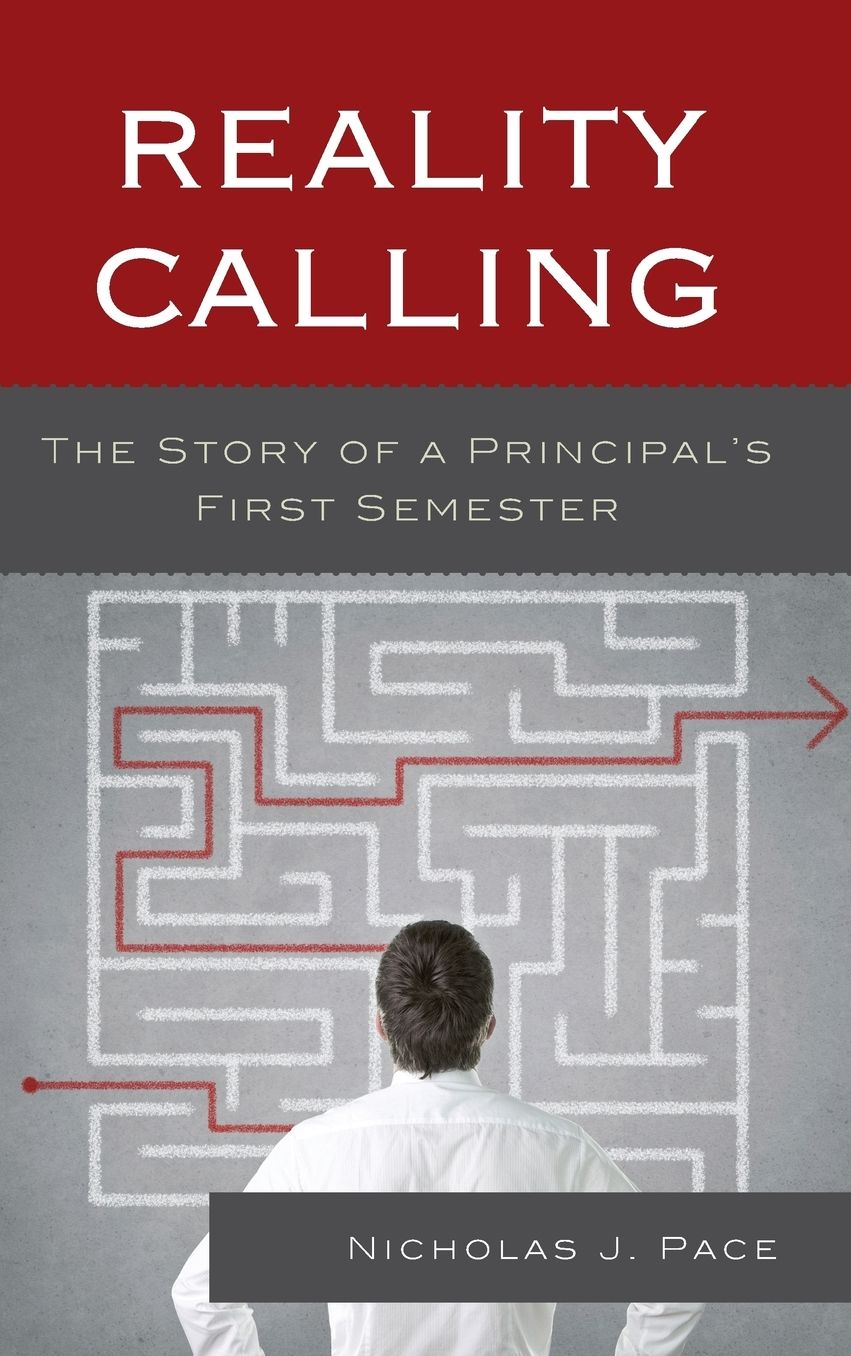Reality Calling: The Story of a Principal's First Semester