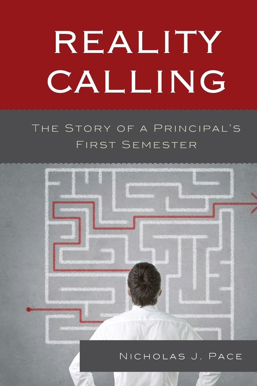 Reality Calling: The Story of a Principal's First Semester
