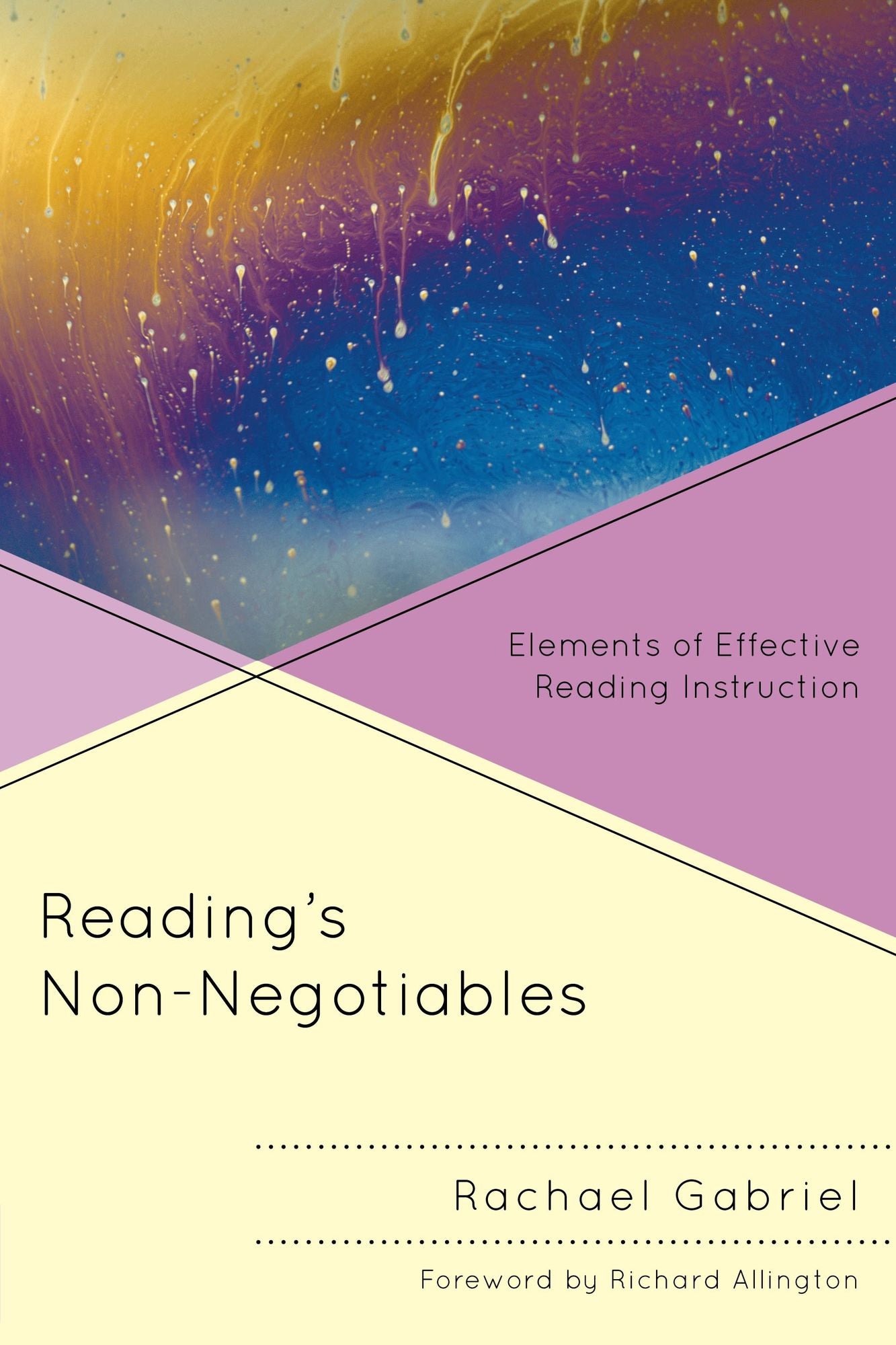 Reading's Non-Negotiables: Elements of Effective Reading Instruction