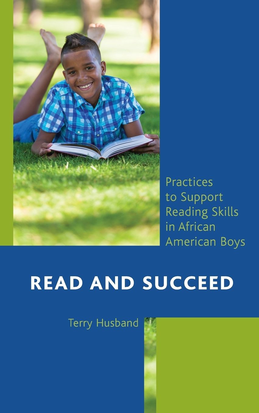 Read and Succeed: Practices to Support Reading Skills in African American Boys