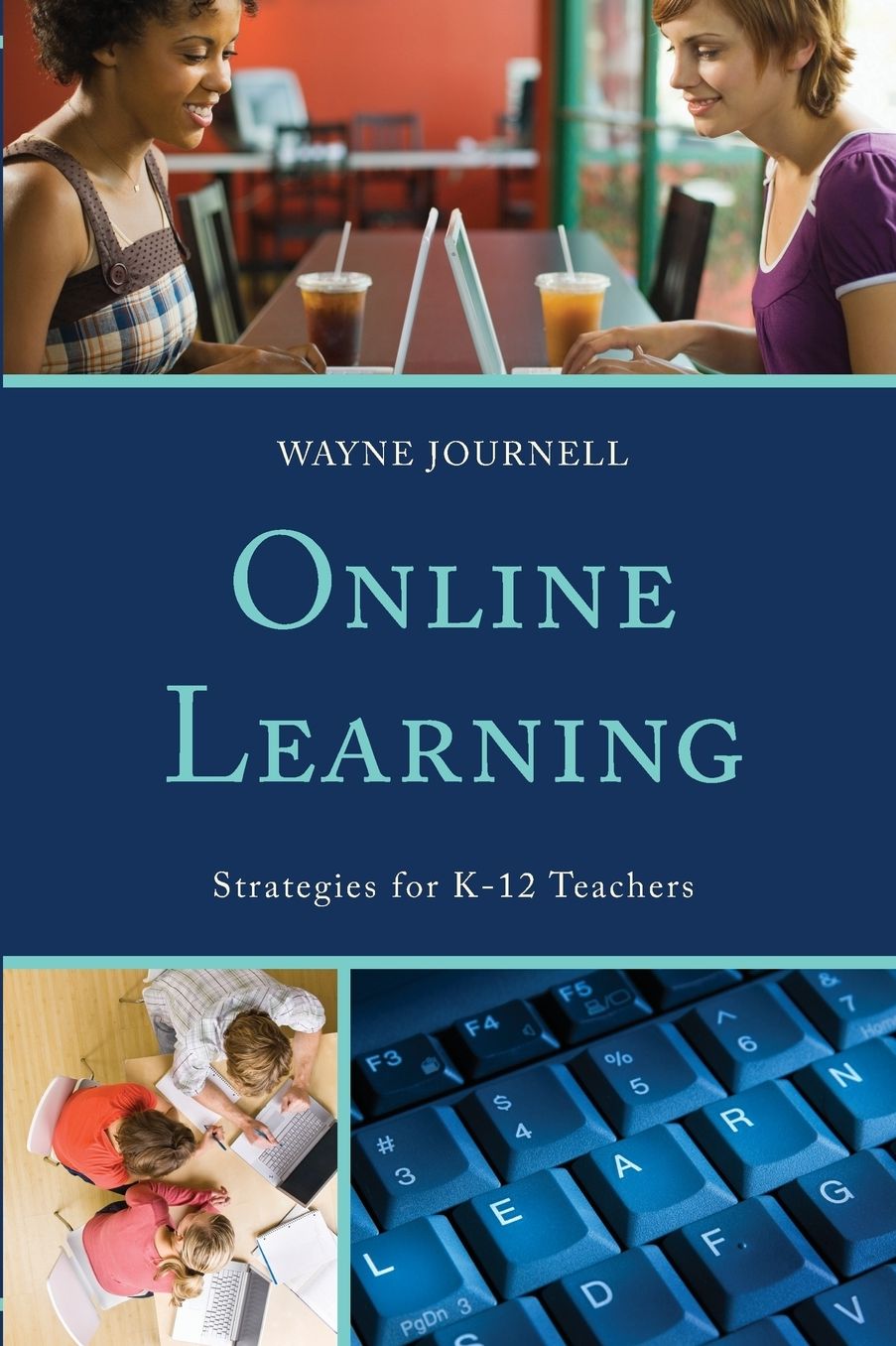 Online Learning: Strategies for K-12 Teachers