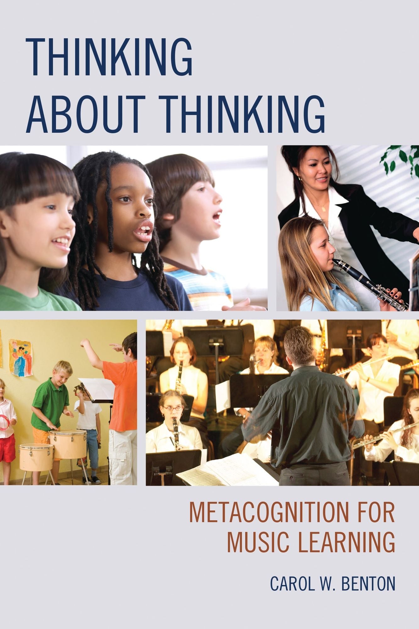 Thinking about Thinking: Metacognition for Music Learning