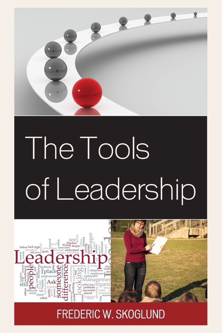The Tools of Leadership