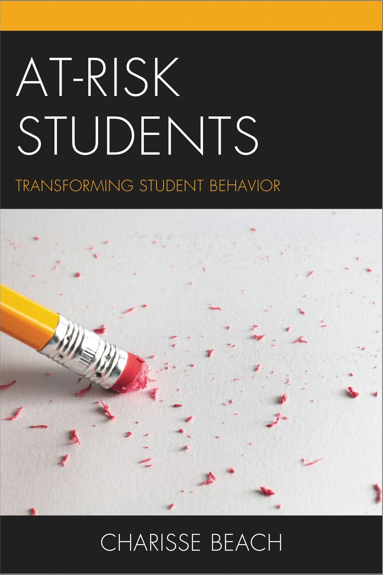 At-Risk Students: Transforming Student Behavior
