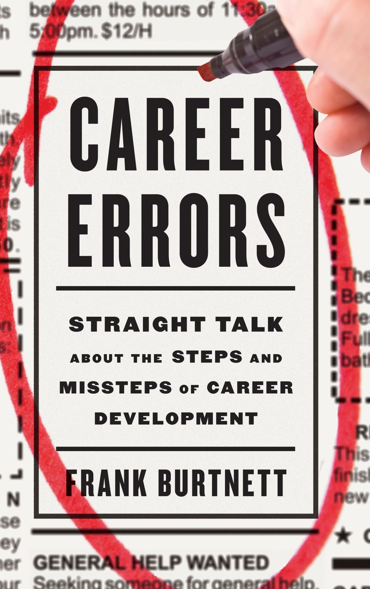Career Errors: Straight Talk about the Steps and Missteps of Career Development