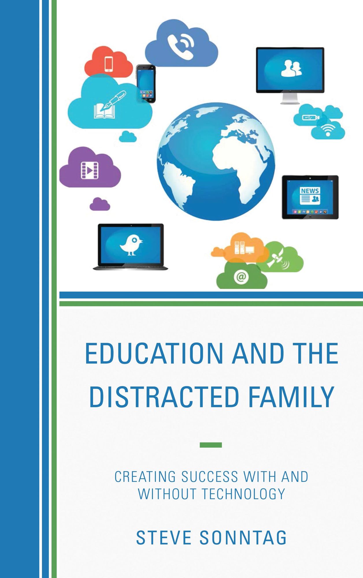 Education and the Distracted Family: Creating Success with and without Technology