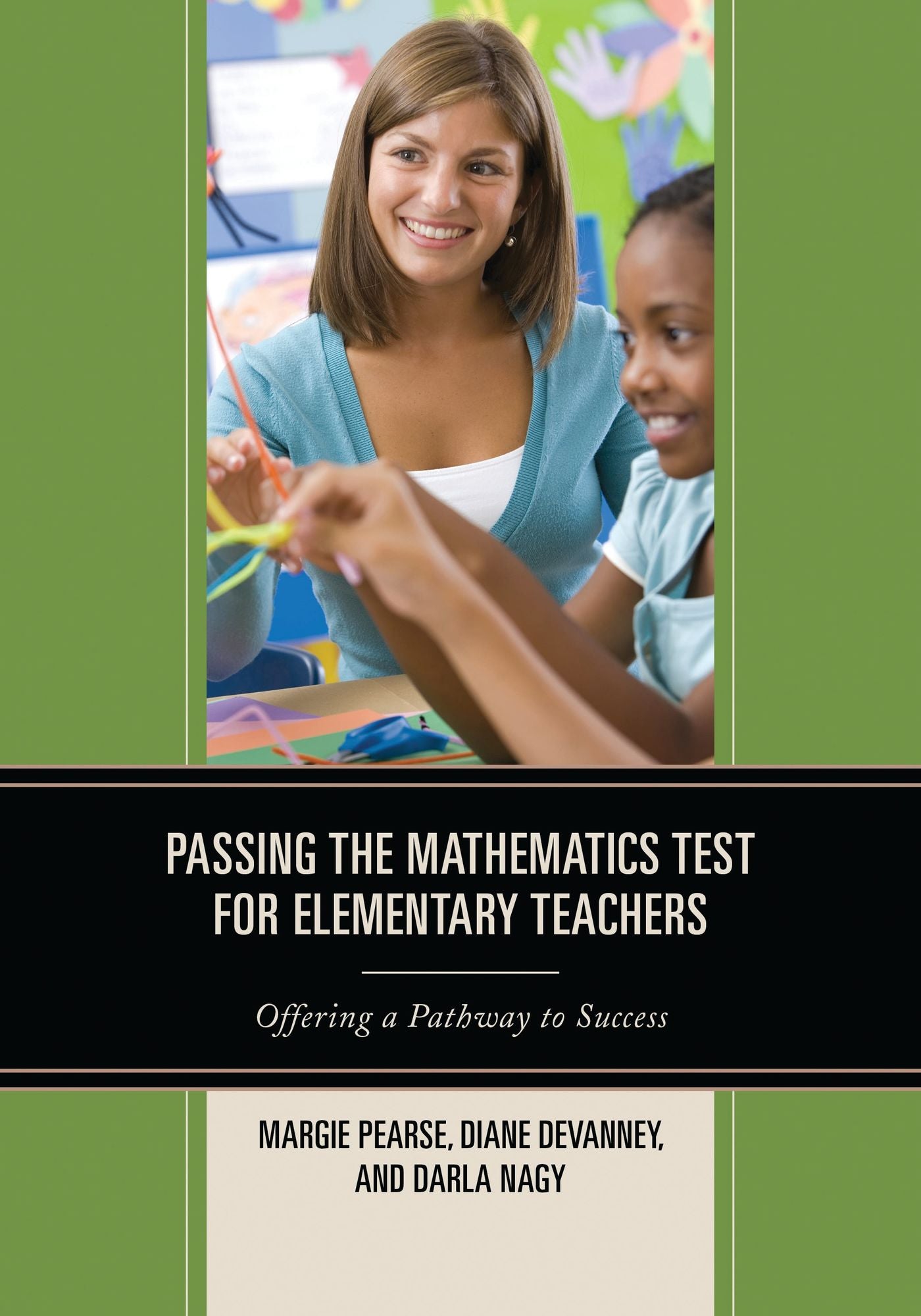 BloomsburyUS - Passing the Mathematics Test for Elementary Teachers: BloomsburyUS - Offering a Pathway to Success