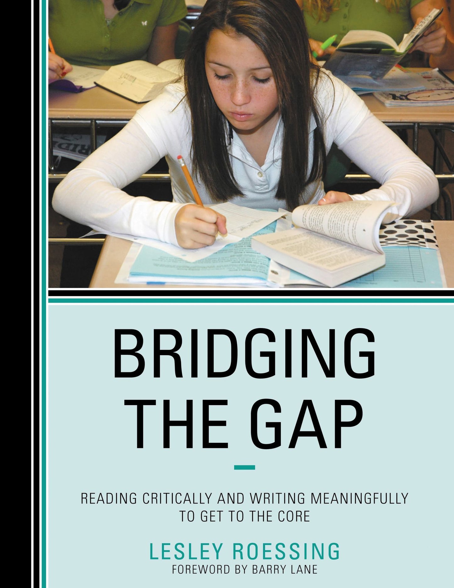 Bridging the Gap: Reading Critically and Writing Meaningfully to Get to the Core