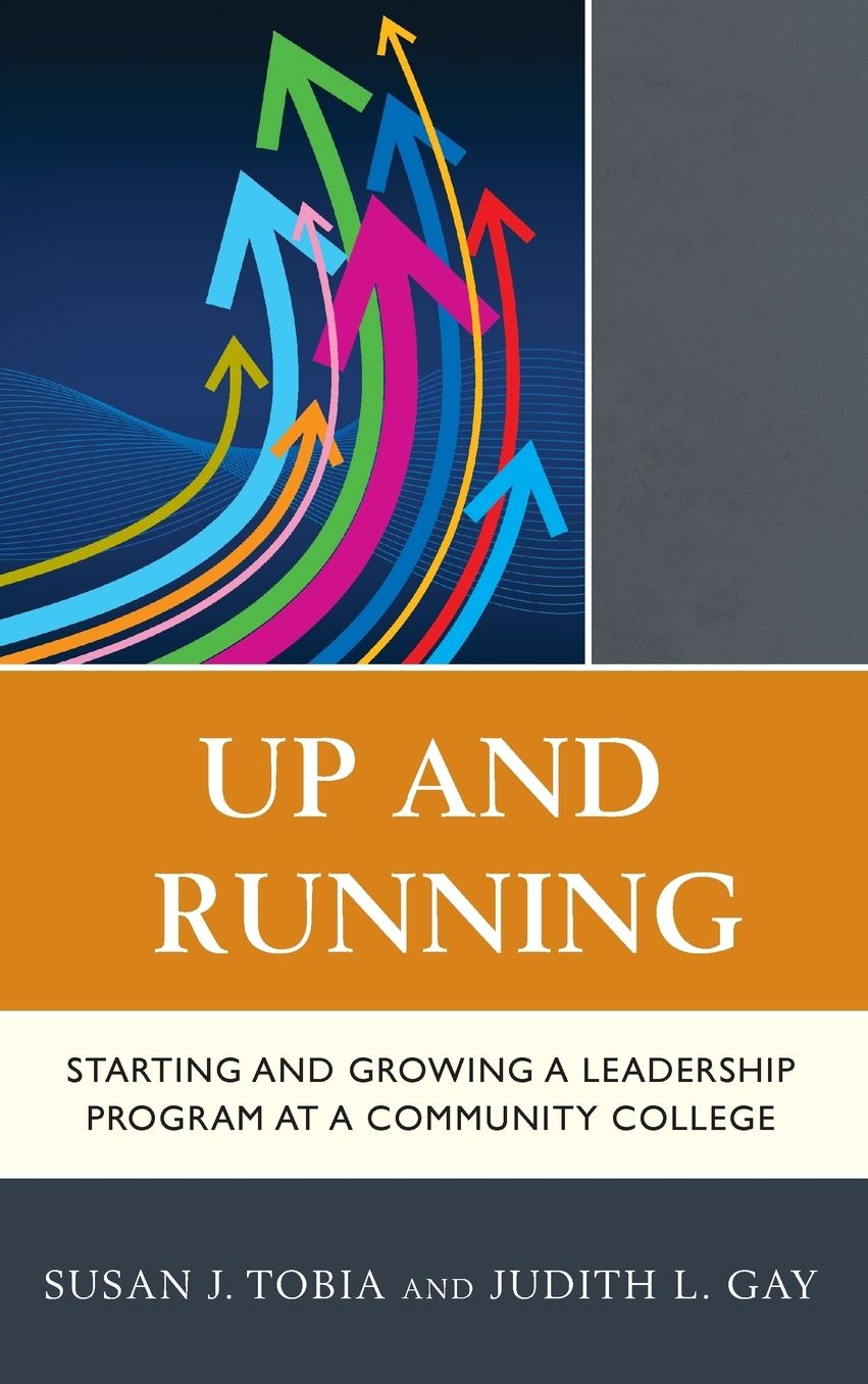 Up and Running: Starting and Growing a Leadership Program at a Community College