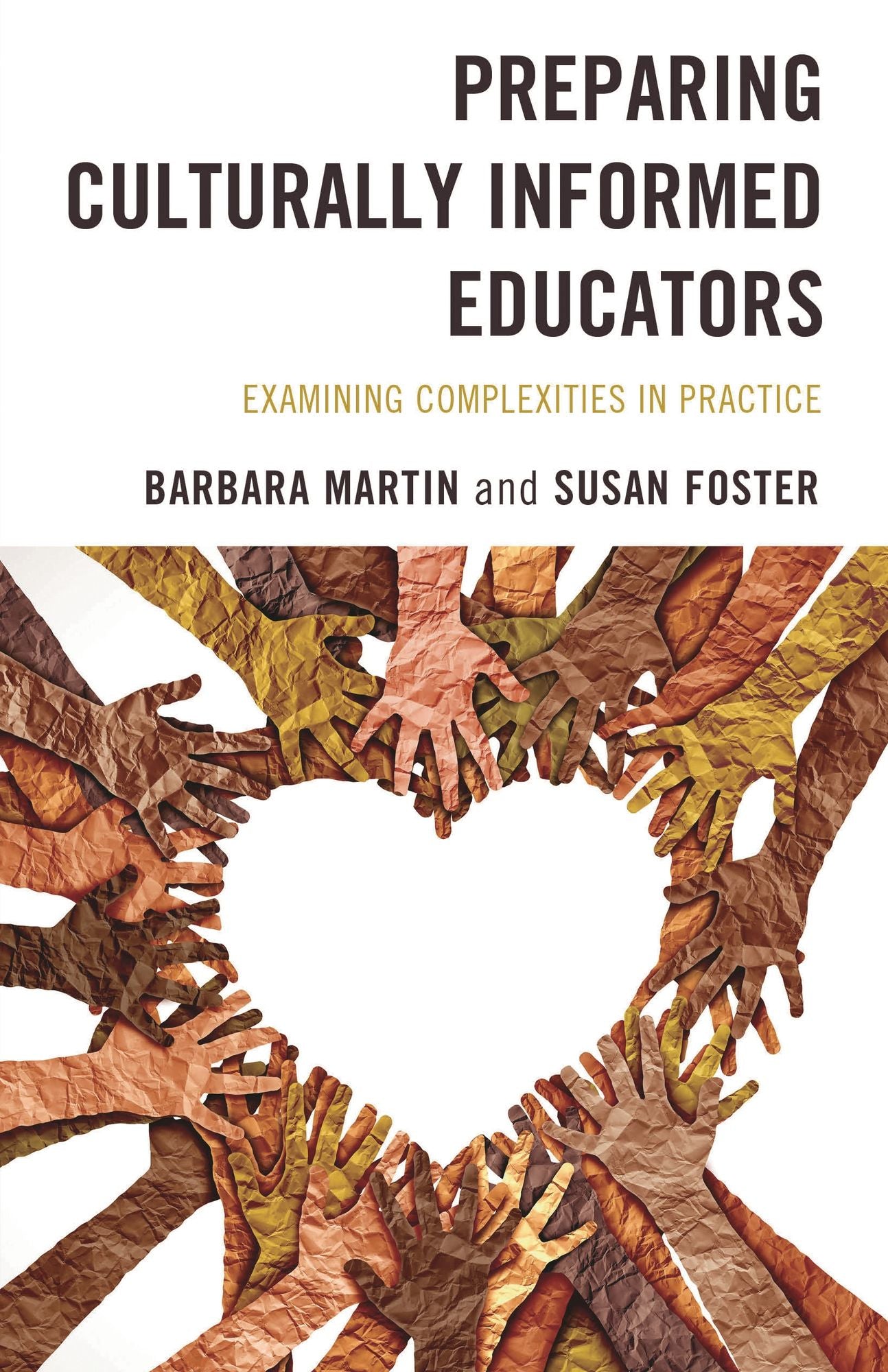 Preparing Culturally Informed Educators: Examining Complexities in Practice