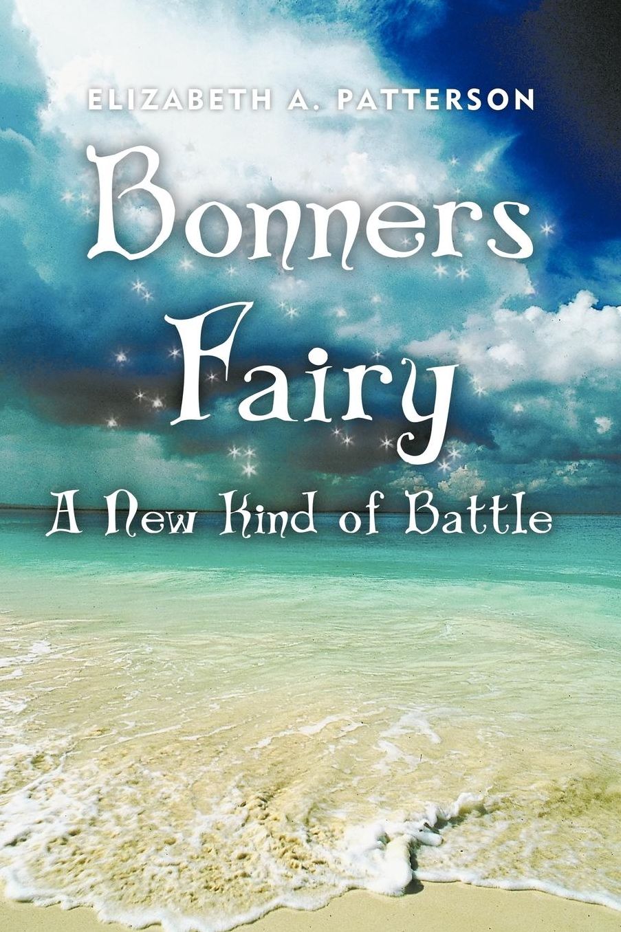 A New Kind of Battle: A Bonners Fairy Novel