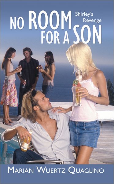 No Room For A Son: Shirley's Revenge