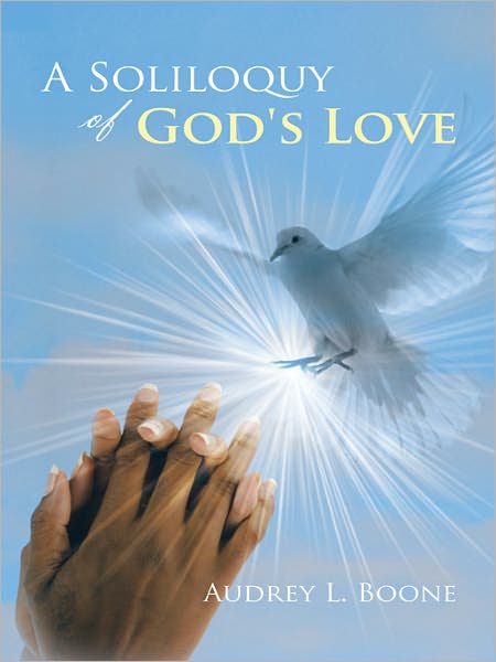 A Soliloquy of God's Love