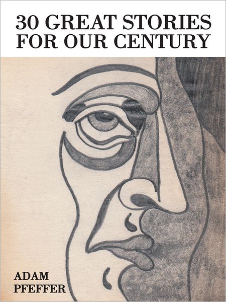 30 Great Stories For Our Century